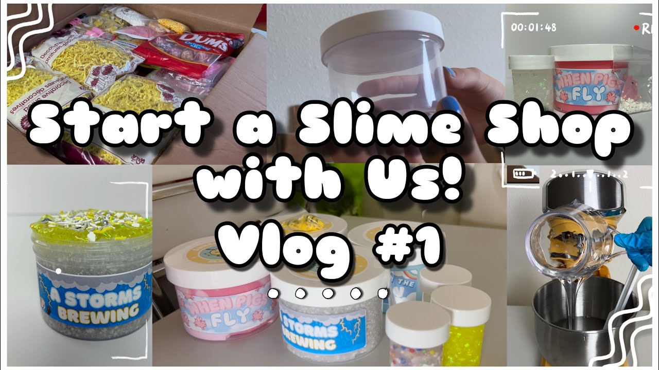 Start a Slime Shop with Us! Vlog #1