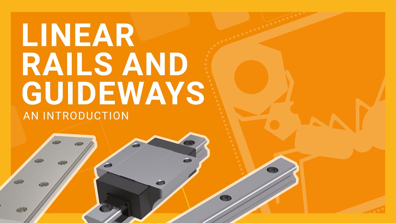 An introduction to Linear Guide Rail Systems and their benefits