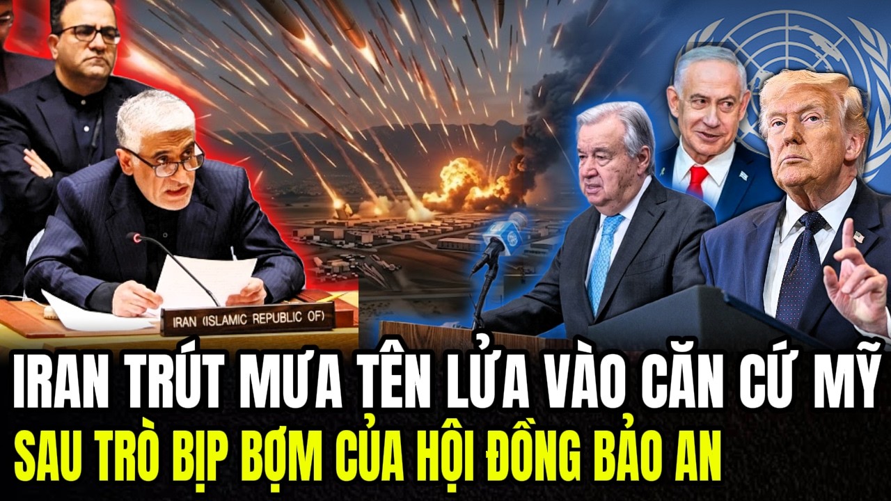 Liên Hợp Quốc Lại Diễn Trò: Bắt Iran Ngừng Tấn Công Mỹ | Lịch Sử Quân Sự