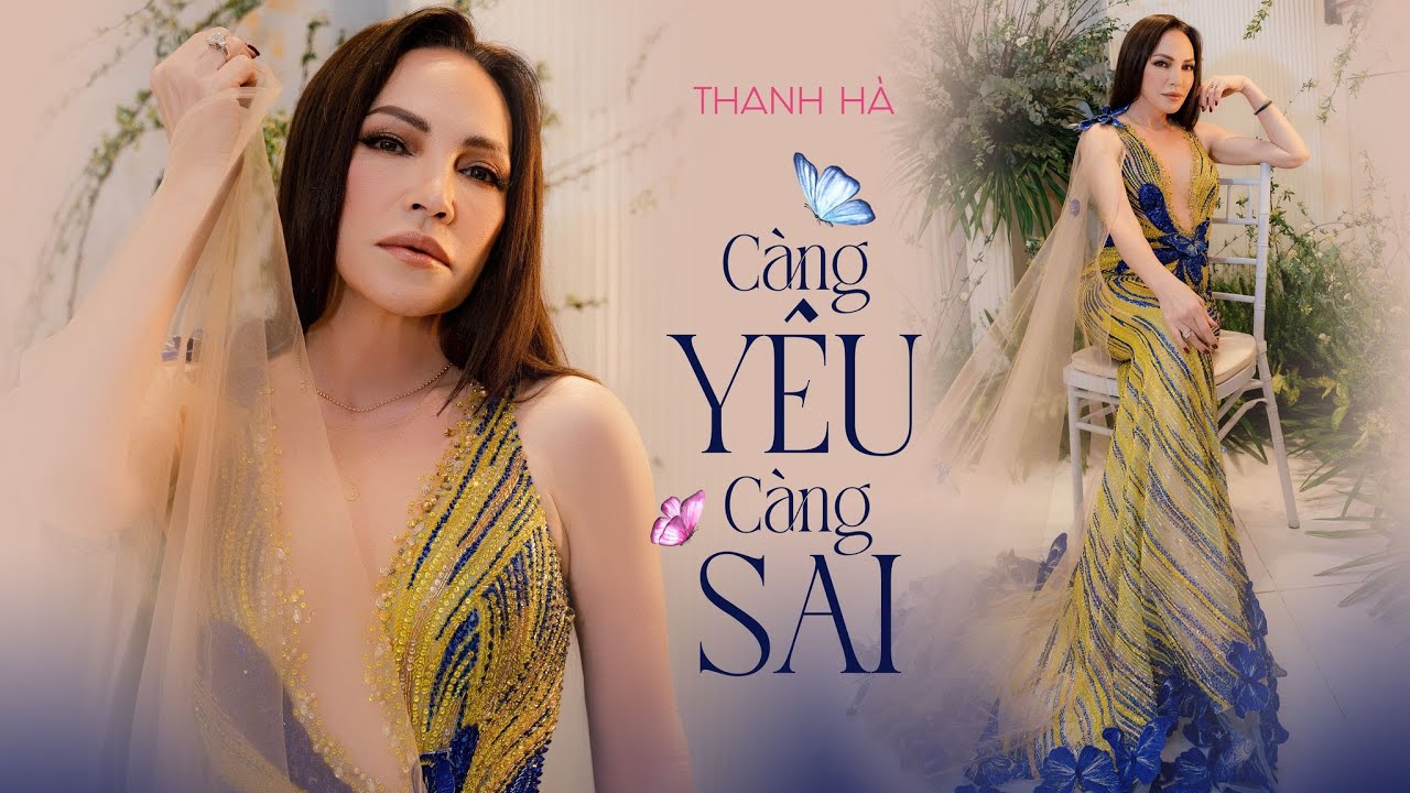 CÀNG YÊU CÀNG SAI - Thanh Hà