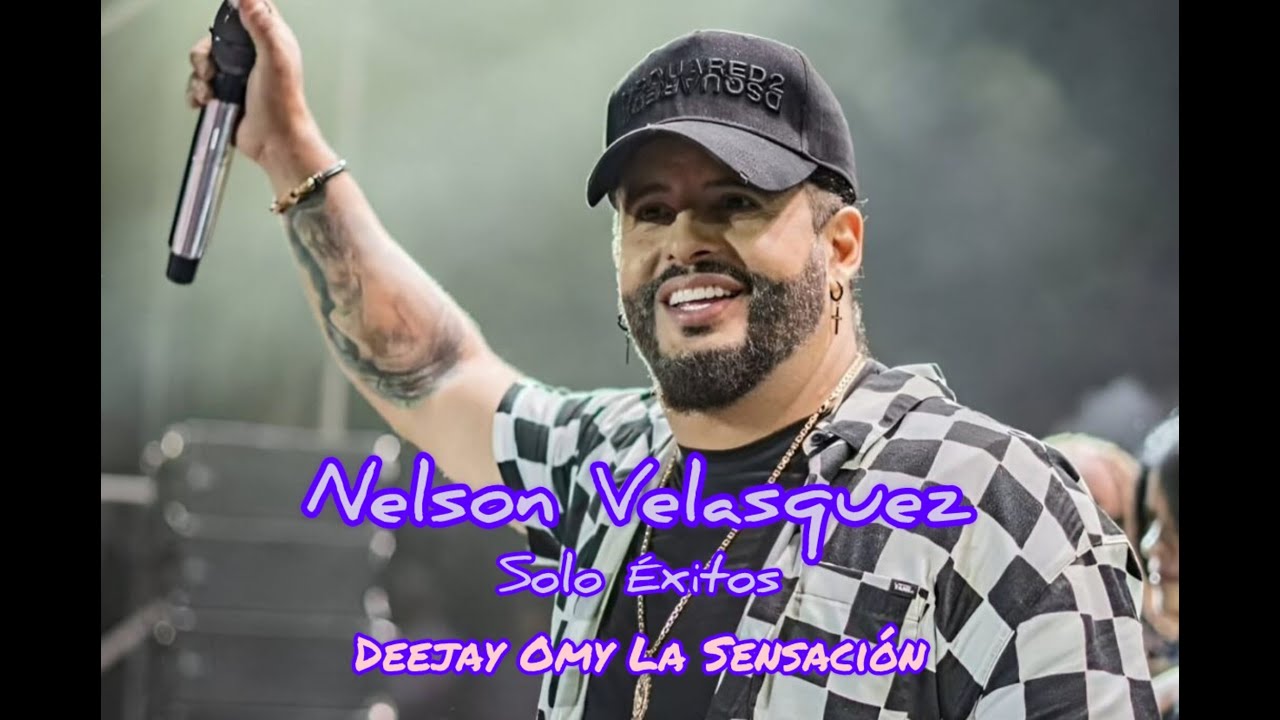 NELSON VELASQUEZ SOLO EXITOS BY DJ OMY LA SENSACION G&Eacute;NOVA ITALIA 🇮🇹