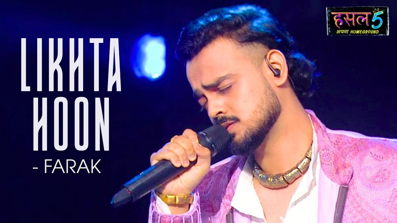 Likhta Hoon | Farak | Hustle 5 Apna Homeground