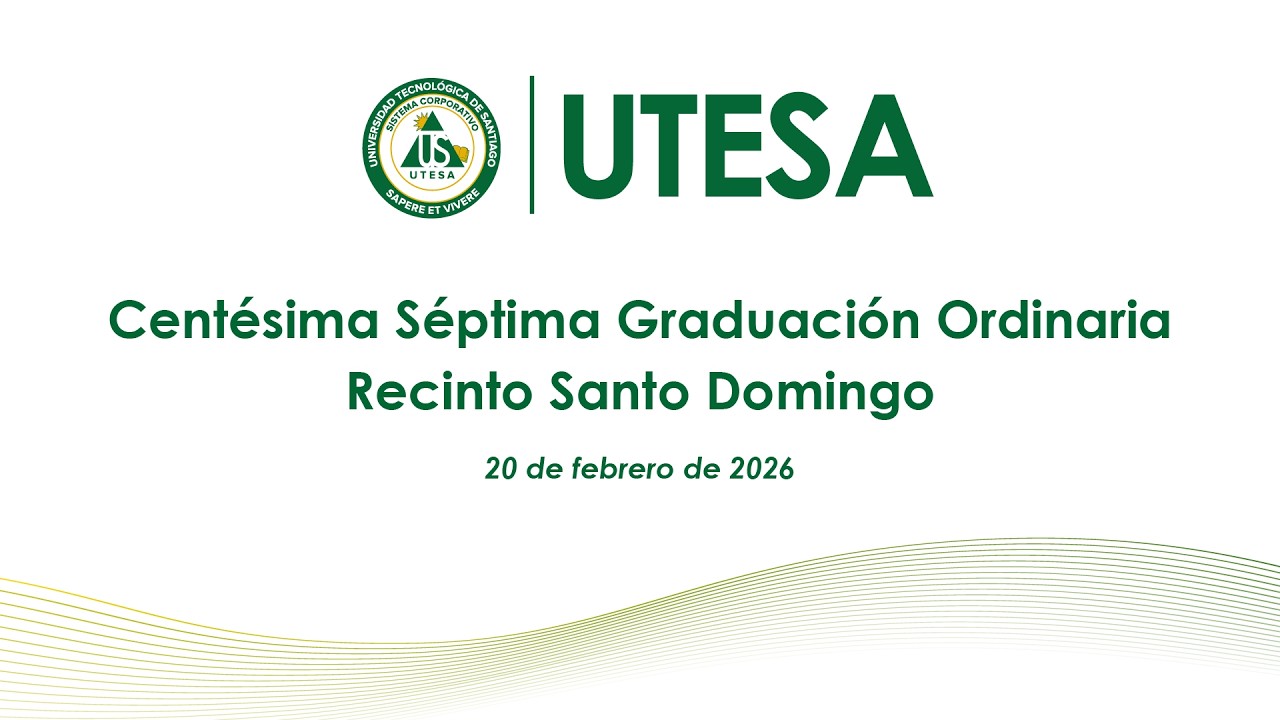 Centésima Séptima Graduación Ordinaria  | Recinto Santo Domingo