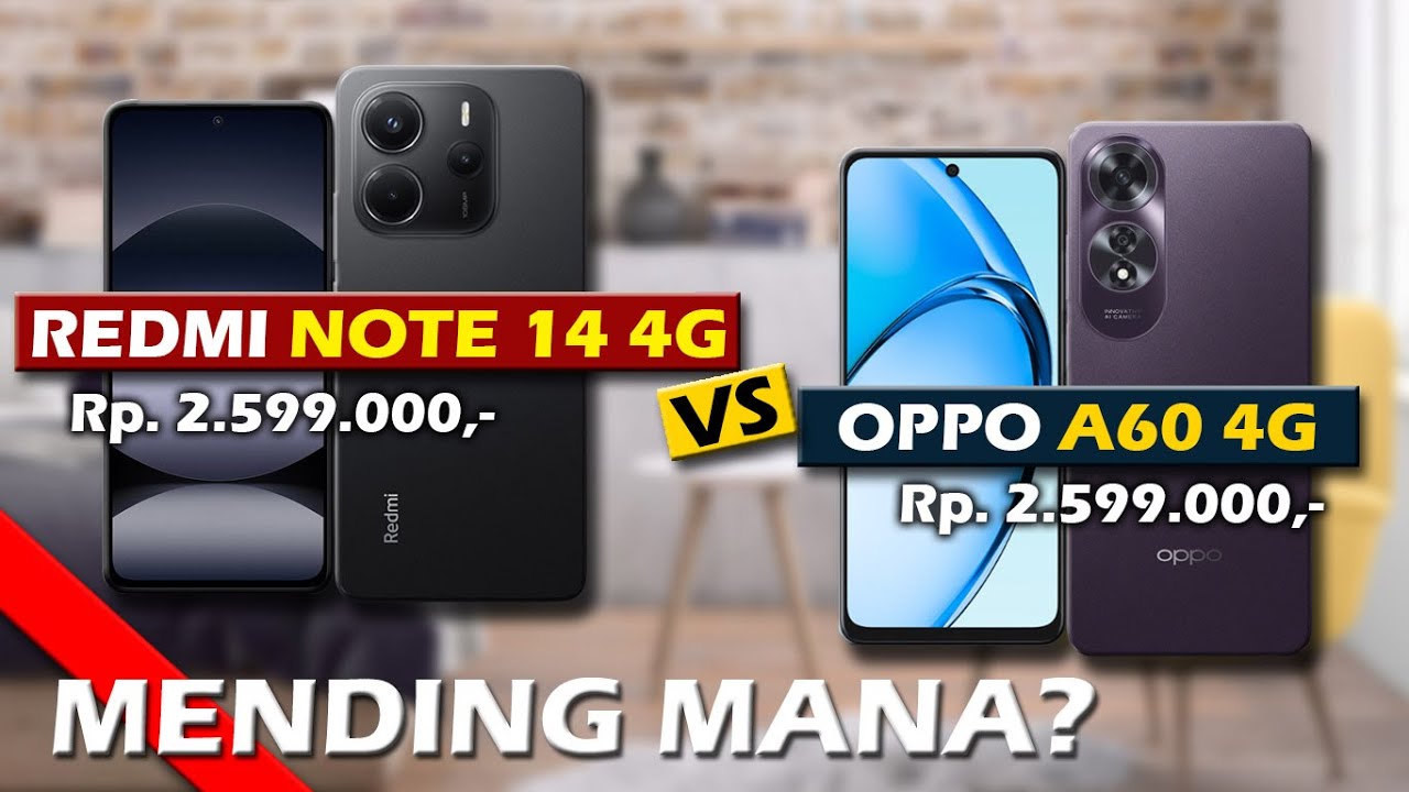 MENDING MANA? XIAOMI REDMI NOTE 14 4G VS OPPO A60 4G