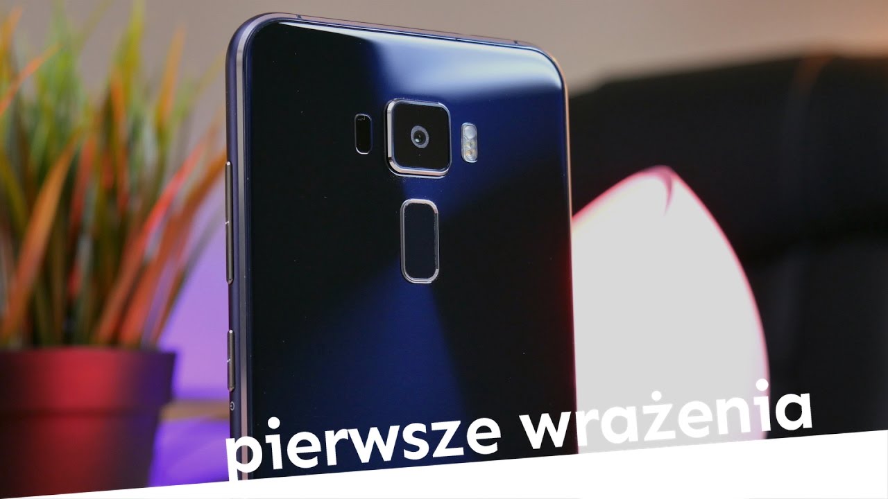ASUS Zenfone 3 Pierwsze Wrażenia