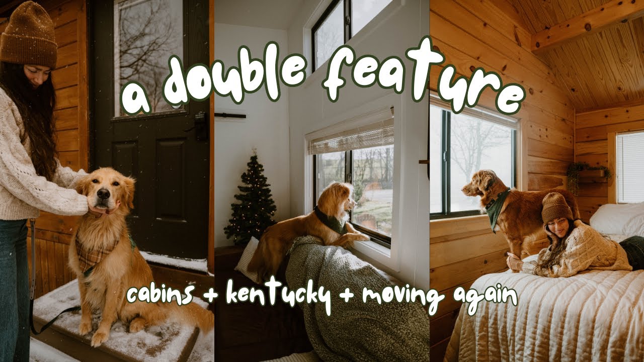 Cabins, Kentucky, moving again | Travel vlog