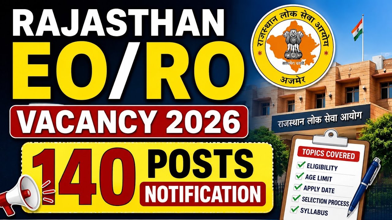 Rajasthan EO RO Vacancy 2026 | 140 Posts Notification | Eligibility, Age Limit & Apply Date