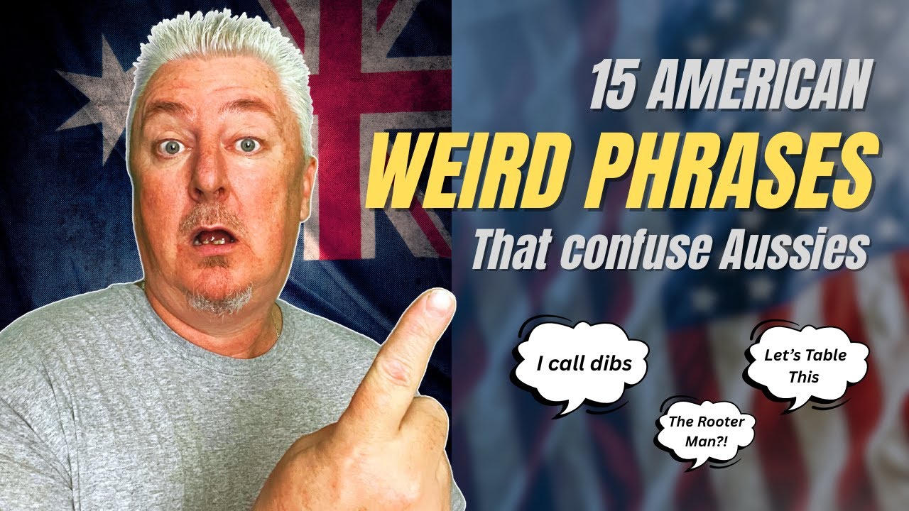 15 American Expressions That Completely Confuse Aussies