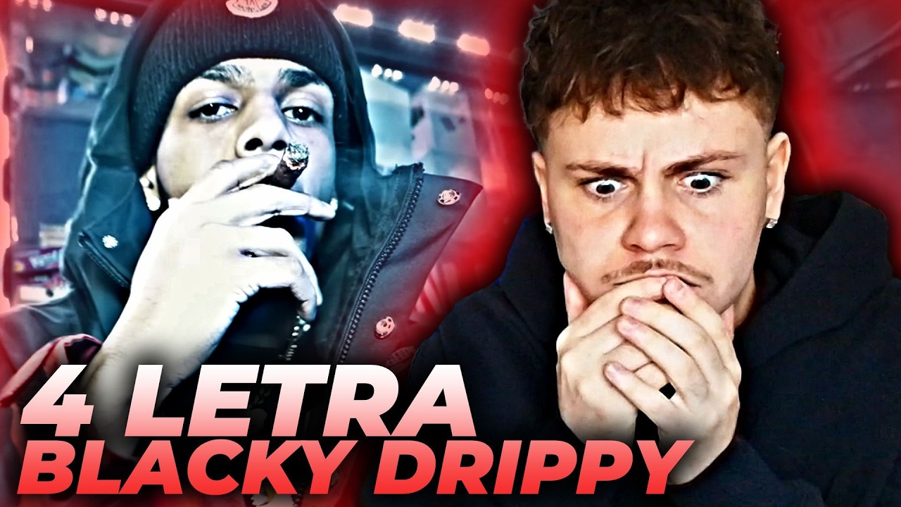 QUE BARBARIDAD😈 | REACCIÓN a BLACKY DRIPPY - 4 LETRA