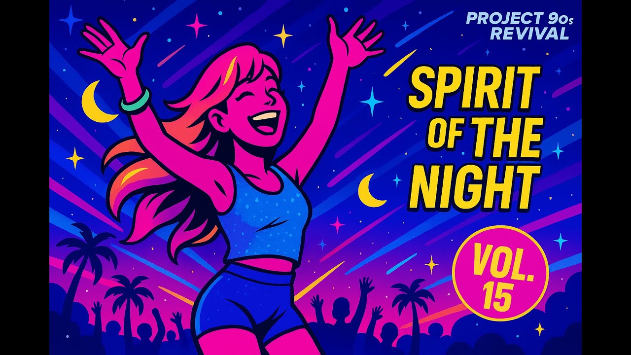 🌙 90s Eurodance Revival Vol. 15 | 💜 Spirit of the Night ✨