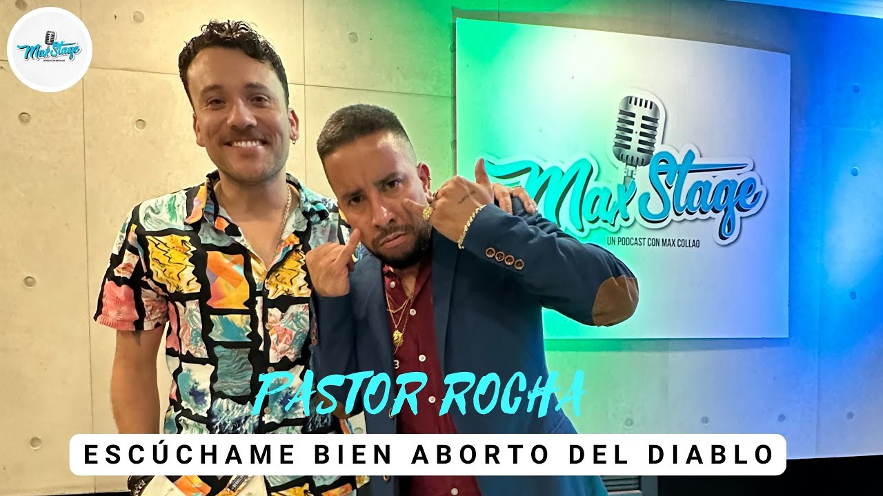 MAXSTAGE | PASTOR ROCHA “ESCÚCHAME BIEN ABORTO DEL DIABLO”