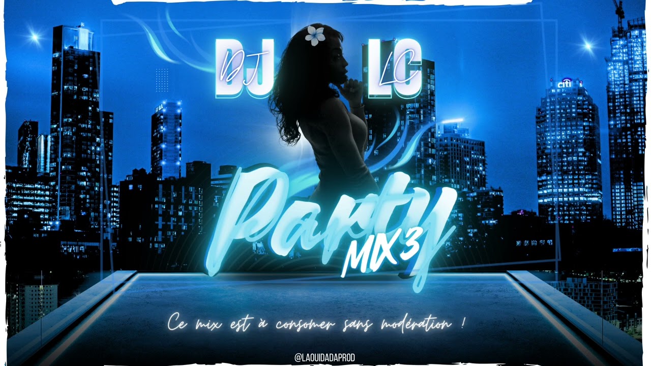 DJ LC MIX PARTY 3