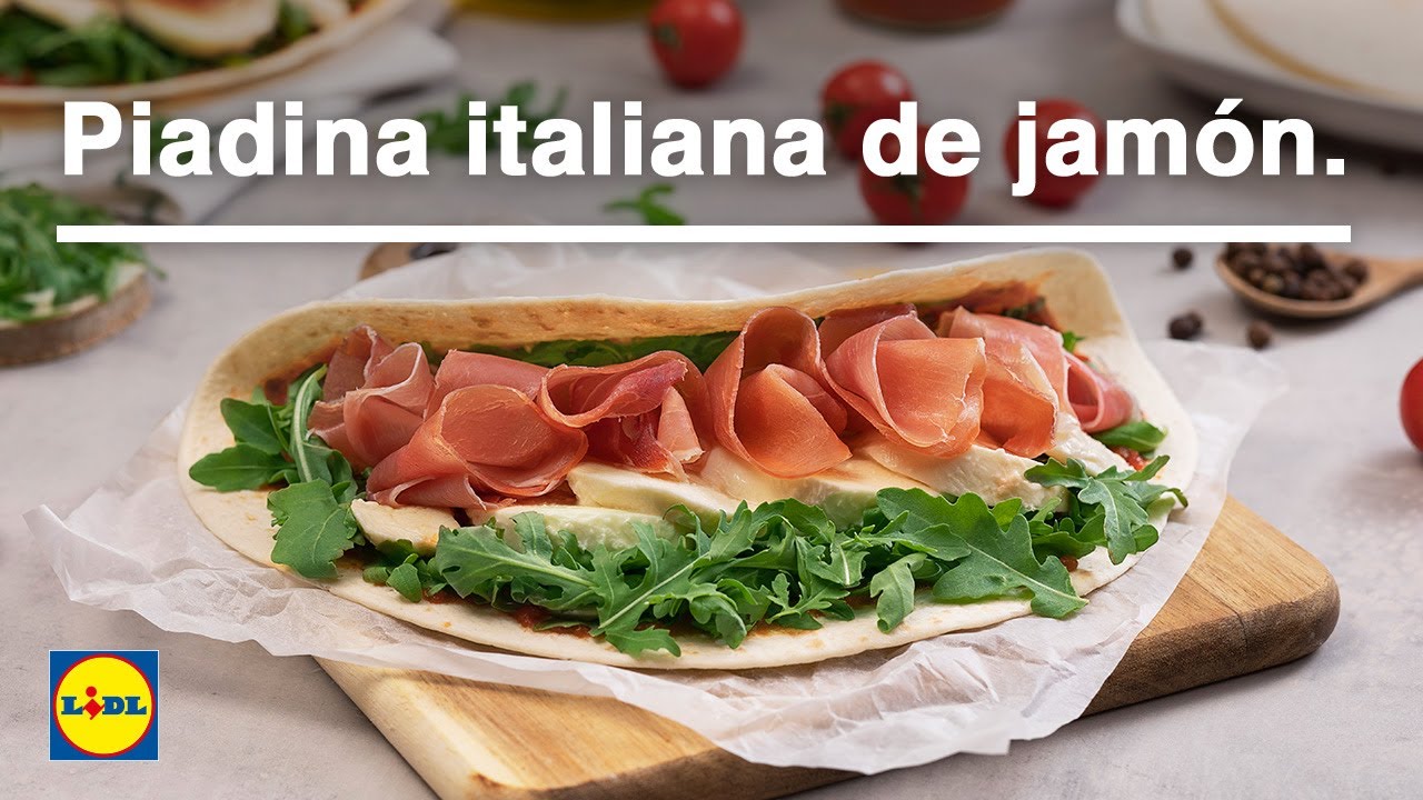 Piadina italiana de jam&oacute;n 🥙 🇮🇹 | Recetas Italianas | Lidl Espa&ntilde;a