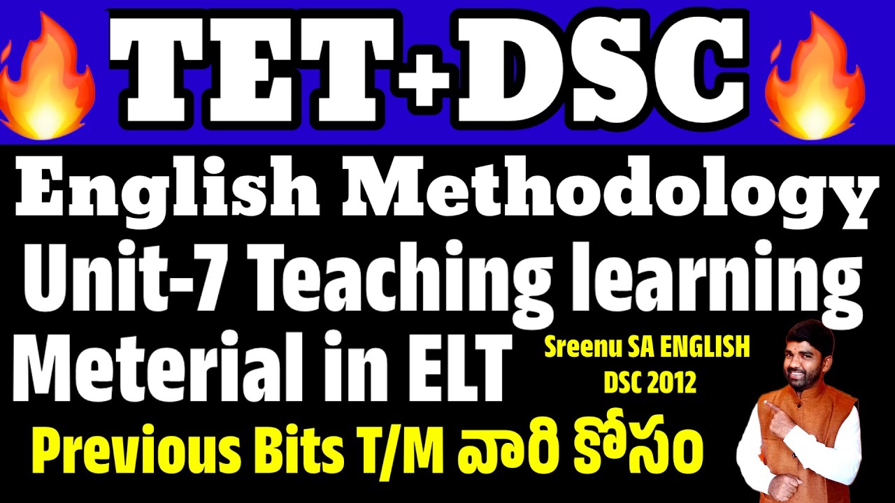 💥💥 TET+DSC -English Methodology Unit -7 Teaching Learning Materials in ELT Previous Bits