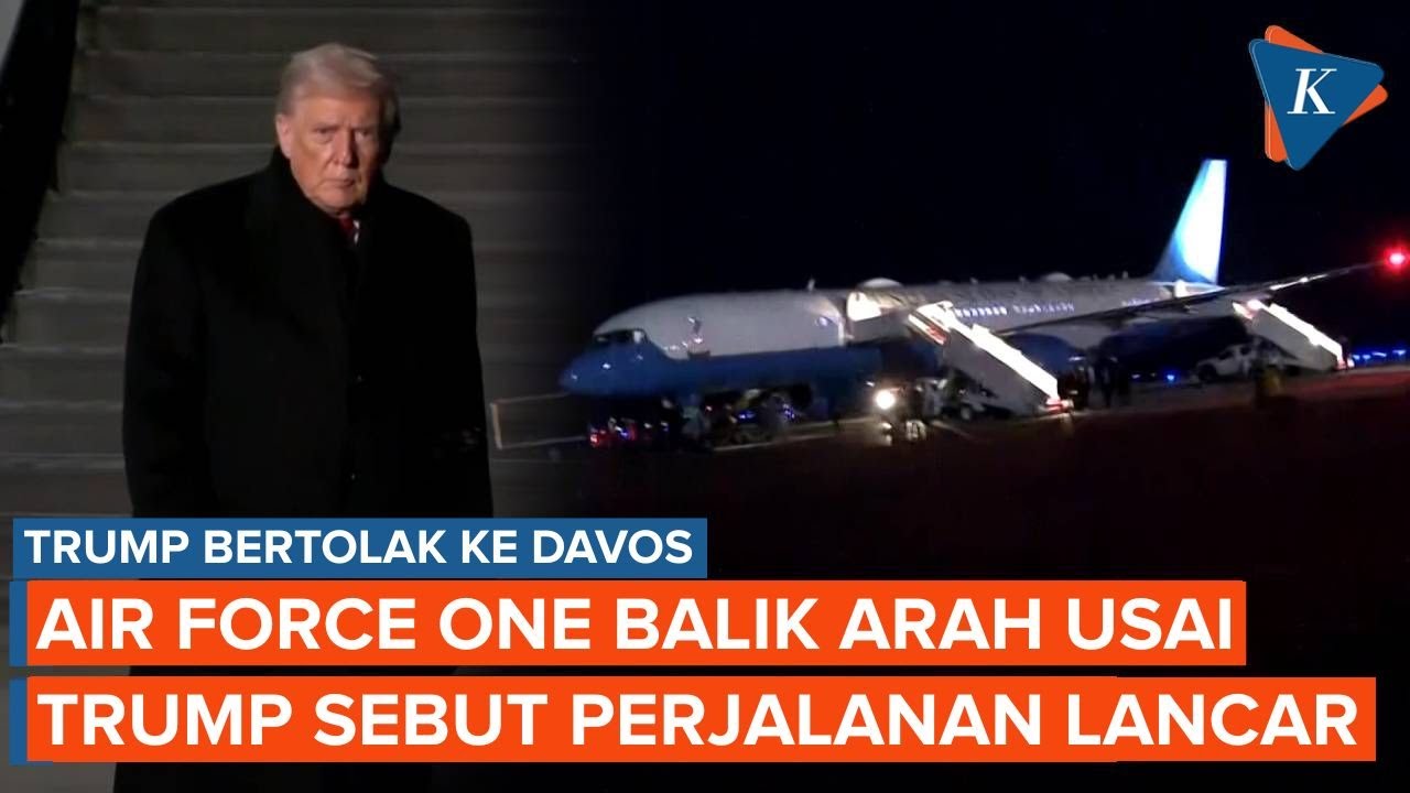 Air Force One Gangguan Usai Trump Sebut Perjalanan ke Davos akan Sukses, Putar Balik ke AS