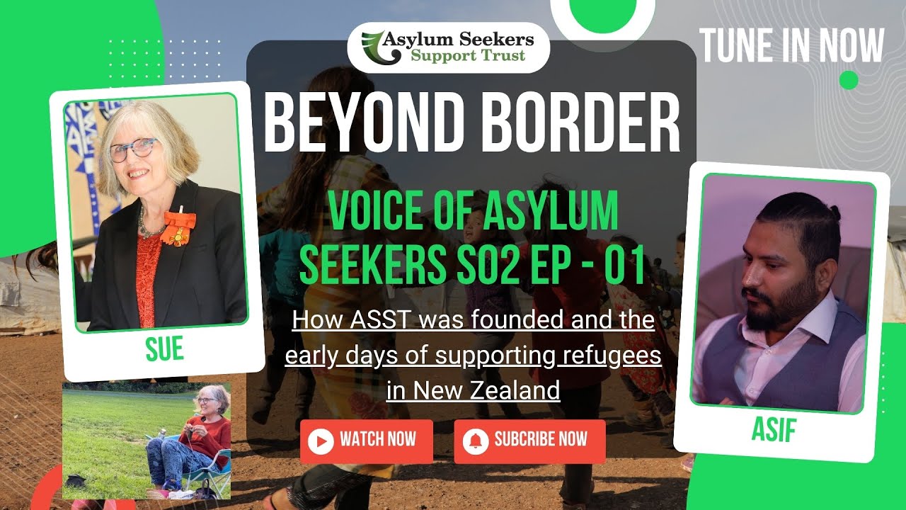 Beyond Borders S2 Ep1: Sue Elliot on Founding ASST & Supporting Asylum Seekers in New Zealand