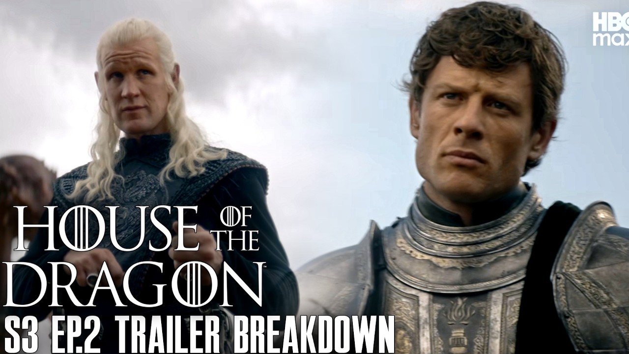 House of the Dragon Season 3 Episode 2 Trailer Breakdown (House of the Dragon Season 3 Ep.2 Preview)