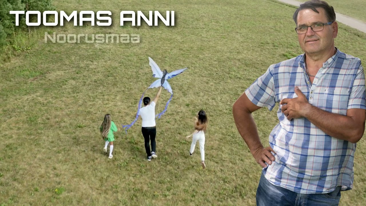 Toomas Anni - Noorusmaa (Orkestriversioon)