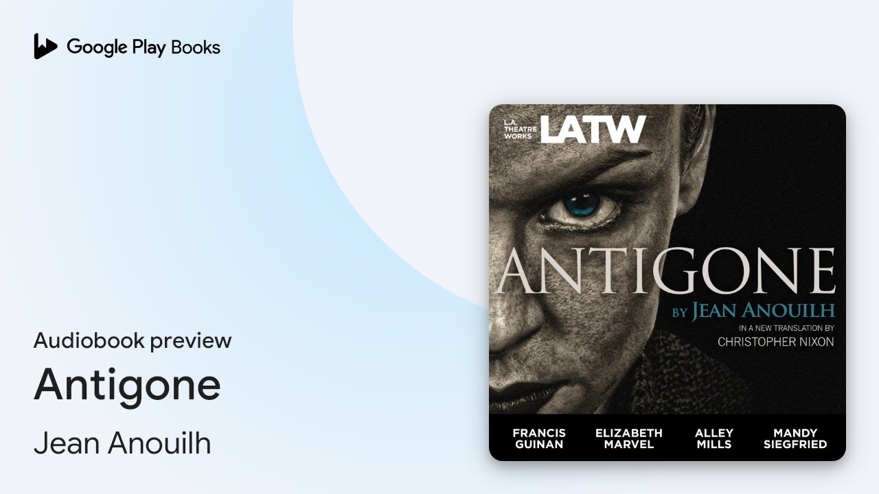 Antigone by Jean Anouilh &middot; Audiobook preview