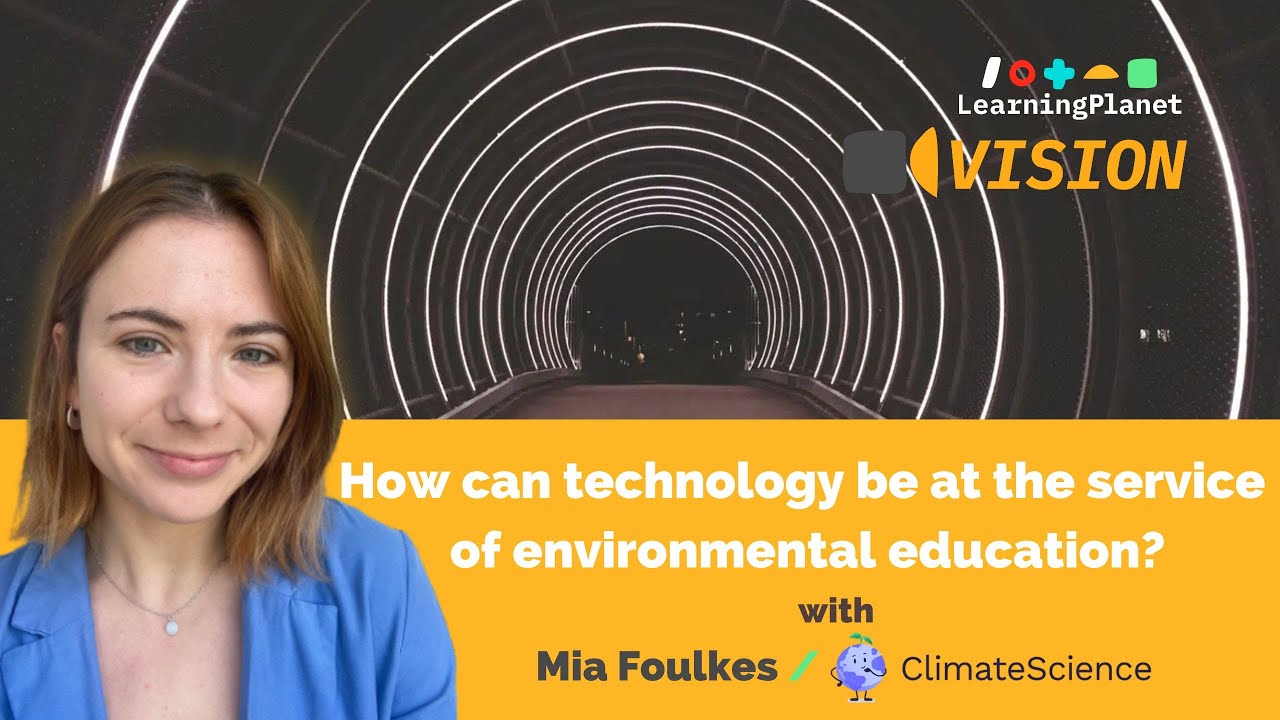 How can technology be at the service of environmental education? With ClimateScience