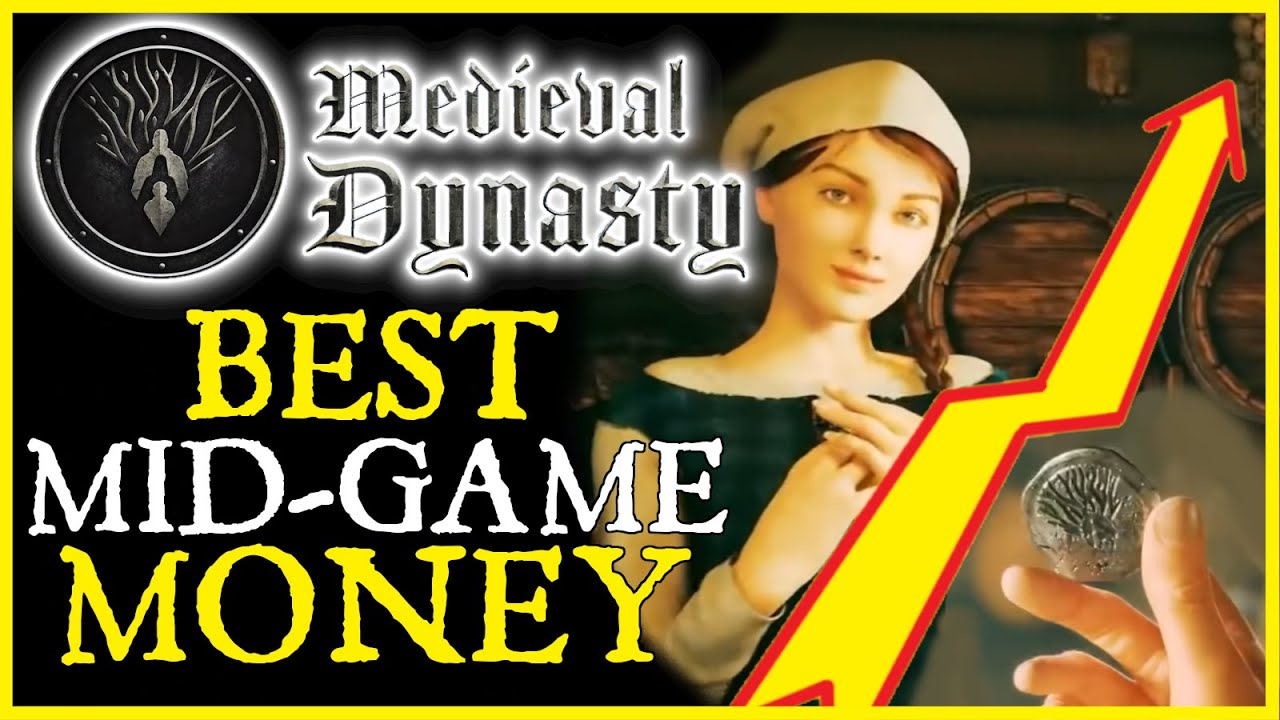 Medieval Dynasty | Mid-game MONEY 💲💰 | How to Make Cash