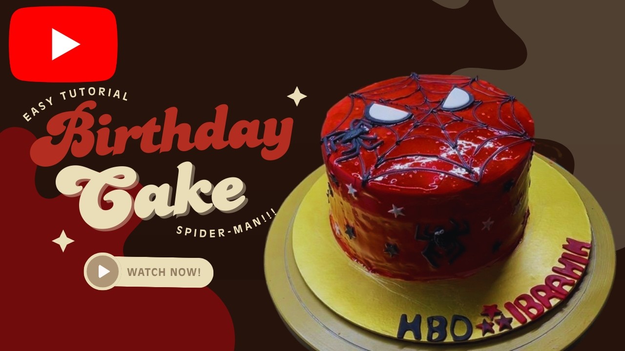 Easy Birthday Cake Tutorial | Spider-Man🕷️Cake Tutorial | How to Bake & Decorate at Home🎂