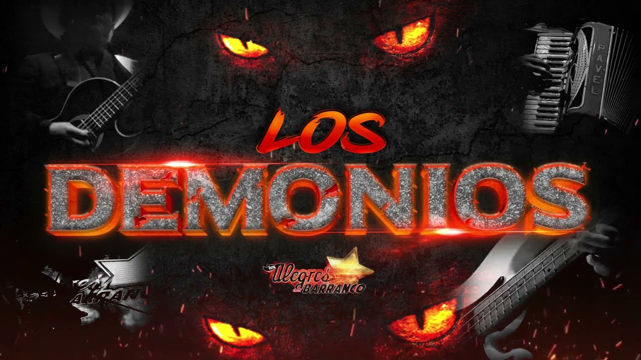 Los Demonios - Los Alegres Del Barranco