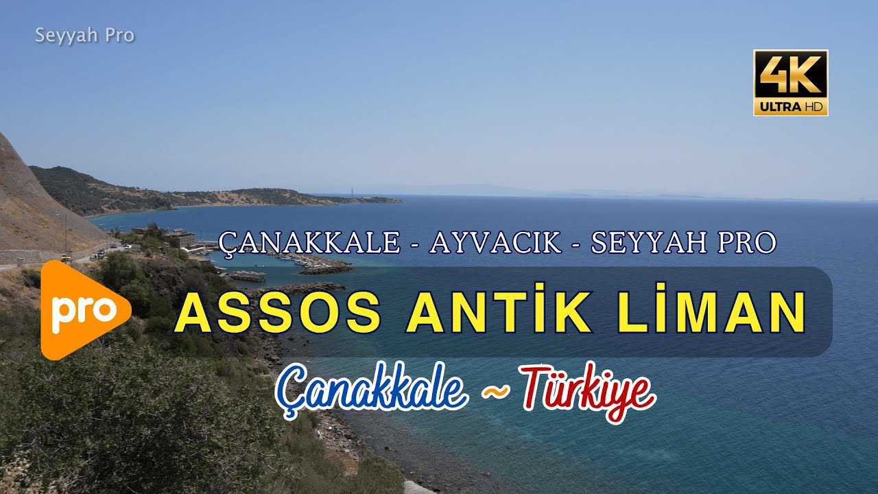 Assos Antik Limanı’nda Bir Gün: Tarih, Deniz ve Huzur Bir Arada