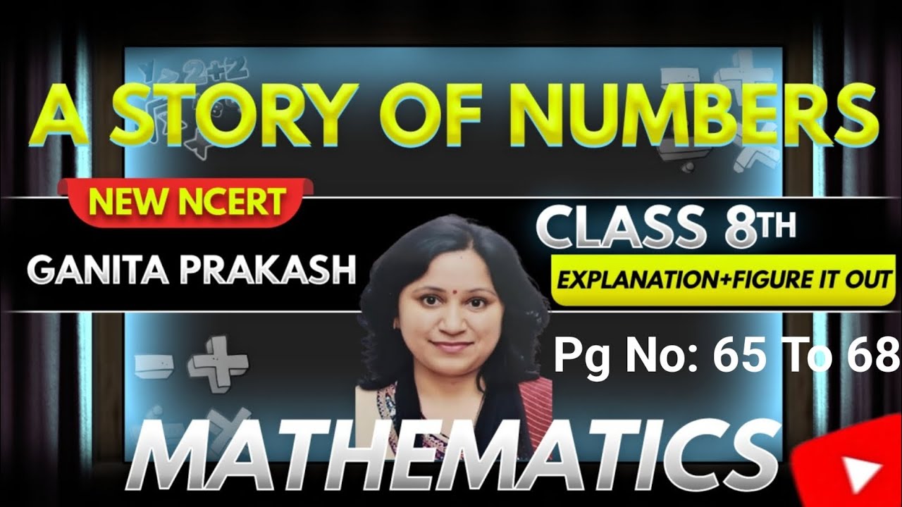 CLASS 8/MATHS/ GANITA PRAKASH/ CHAPTER-3 /EXPLANATION & Figure it out/PG NO. 65 To 68