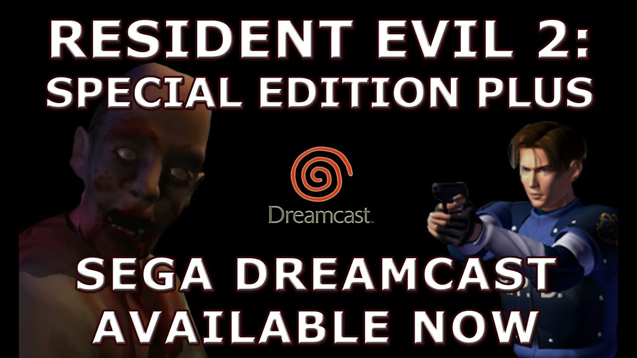 RELEASE- Resident Evil 2: Special Edition PLUS (Sega Dreamcast)