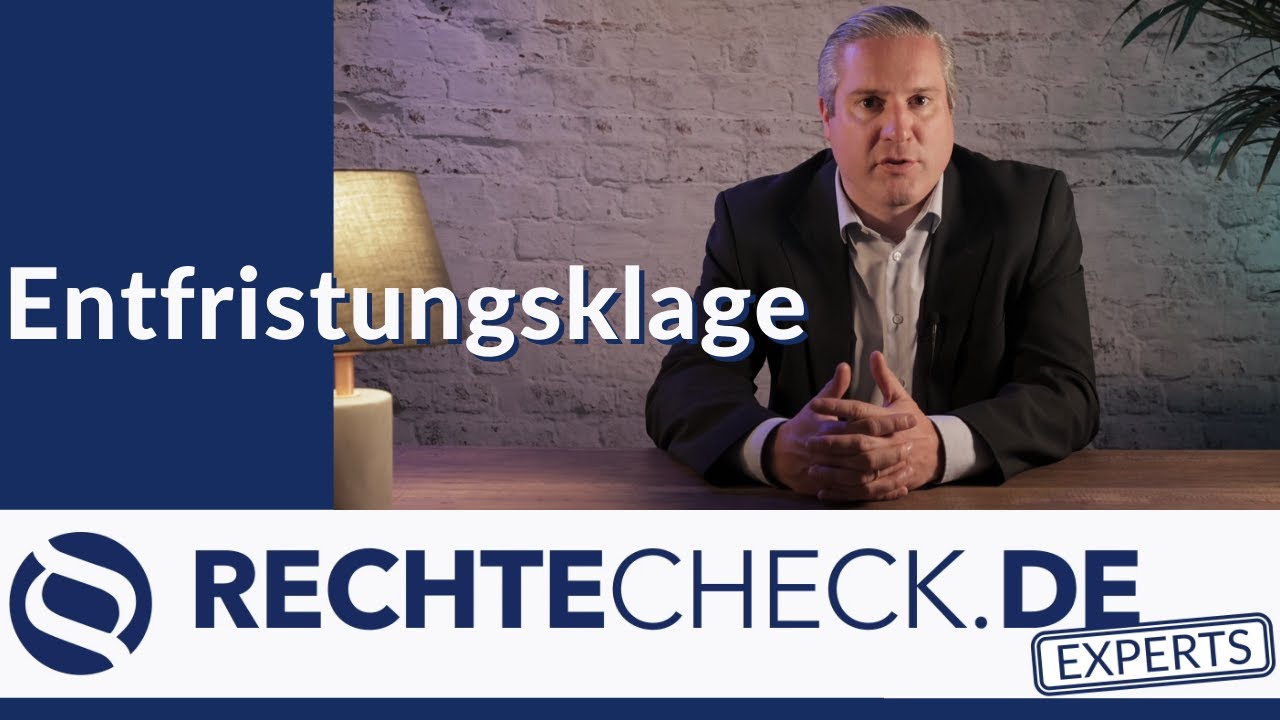 Was ist eine Entfristungsklage?
