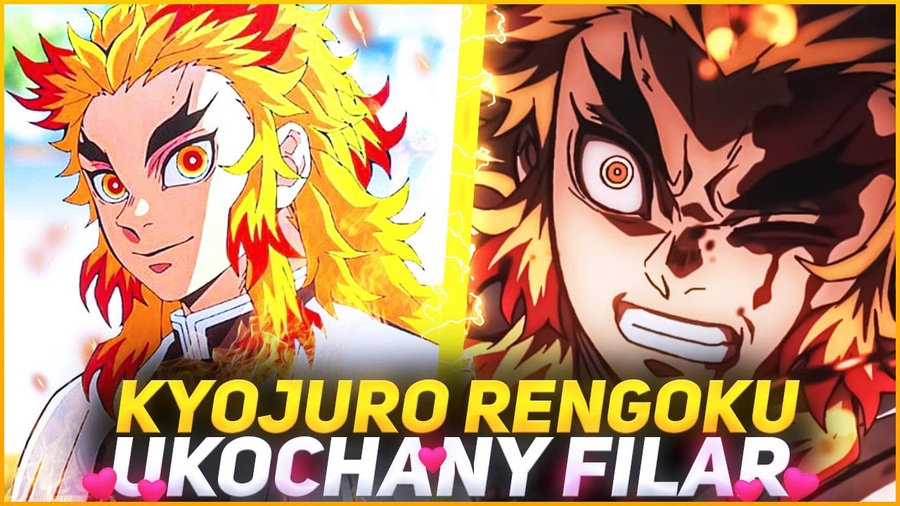 Dlaczego Rengoku jest NAJWAŻNIEJSZYM filarem? Kyojuro Rengoku - Analiza postaci Kimetsu no Yaiba