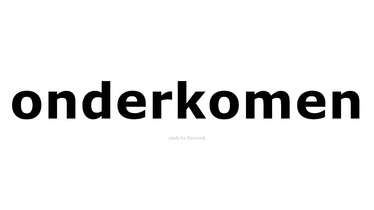 Uitspraak voor onderkomen