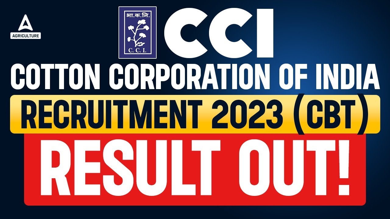 Cotton Corporation of India Result 2023 Out | CCI Result 2023 | Cotton Corporation of India 2023