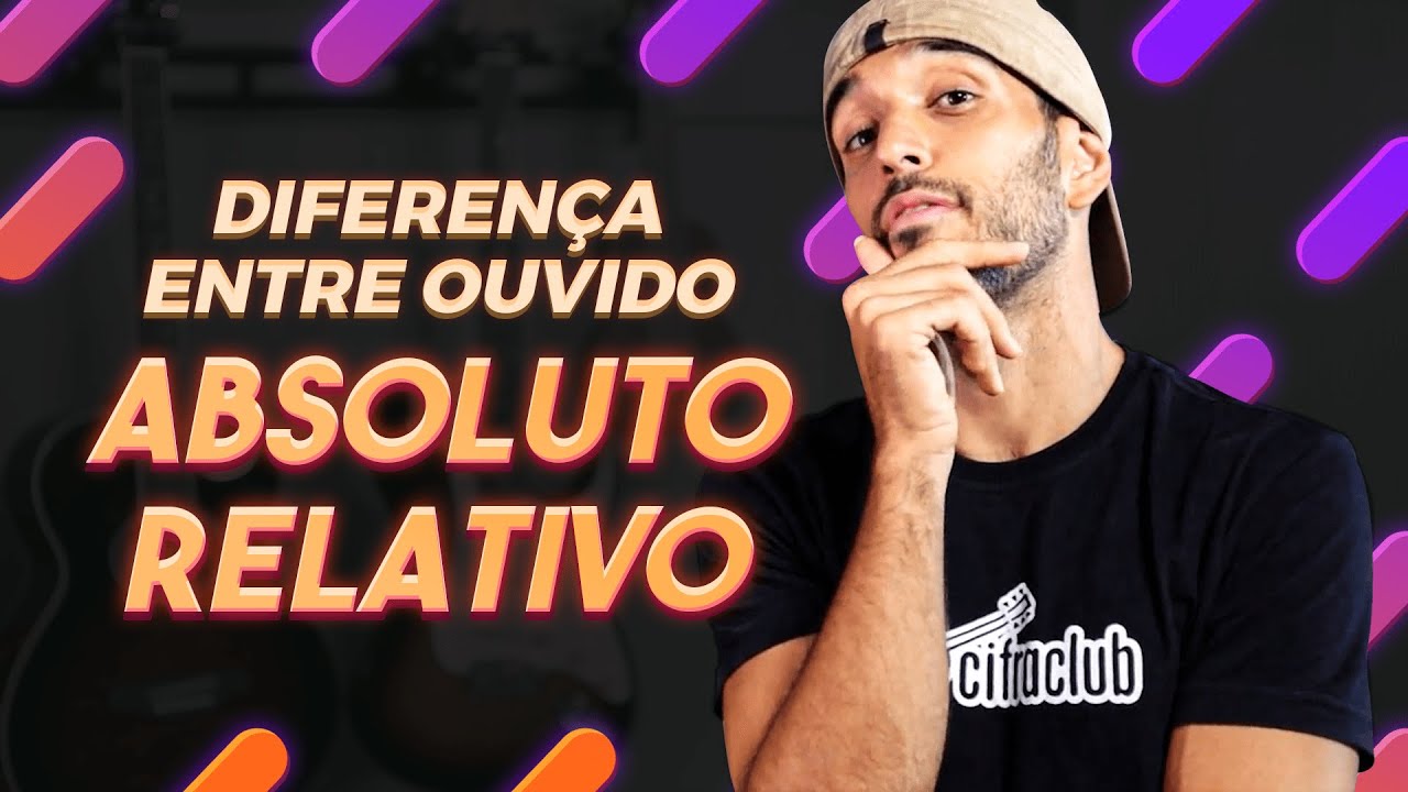 OUVIDO ABSOLUTO OU RELATIVO: QUAL É O SEU?