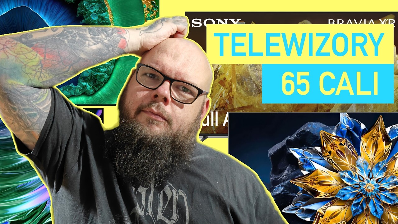 Jaki telewizor 65 cali kupić w 2025 roku? Polecam 5 najlepszych modeli