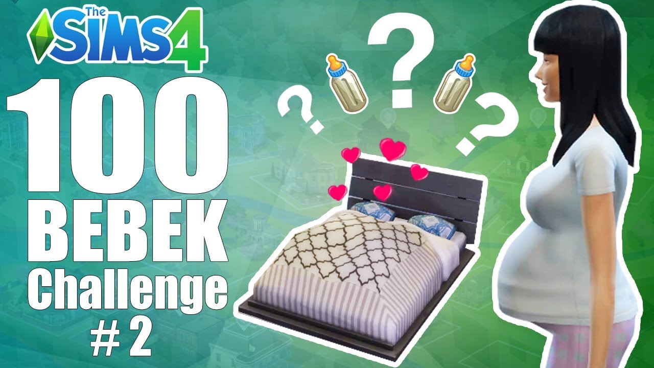 İLK ÇOCUKLAR GELDİ !! ( The Sims 4 100 Bebek Challenge ) #2