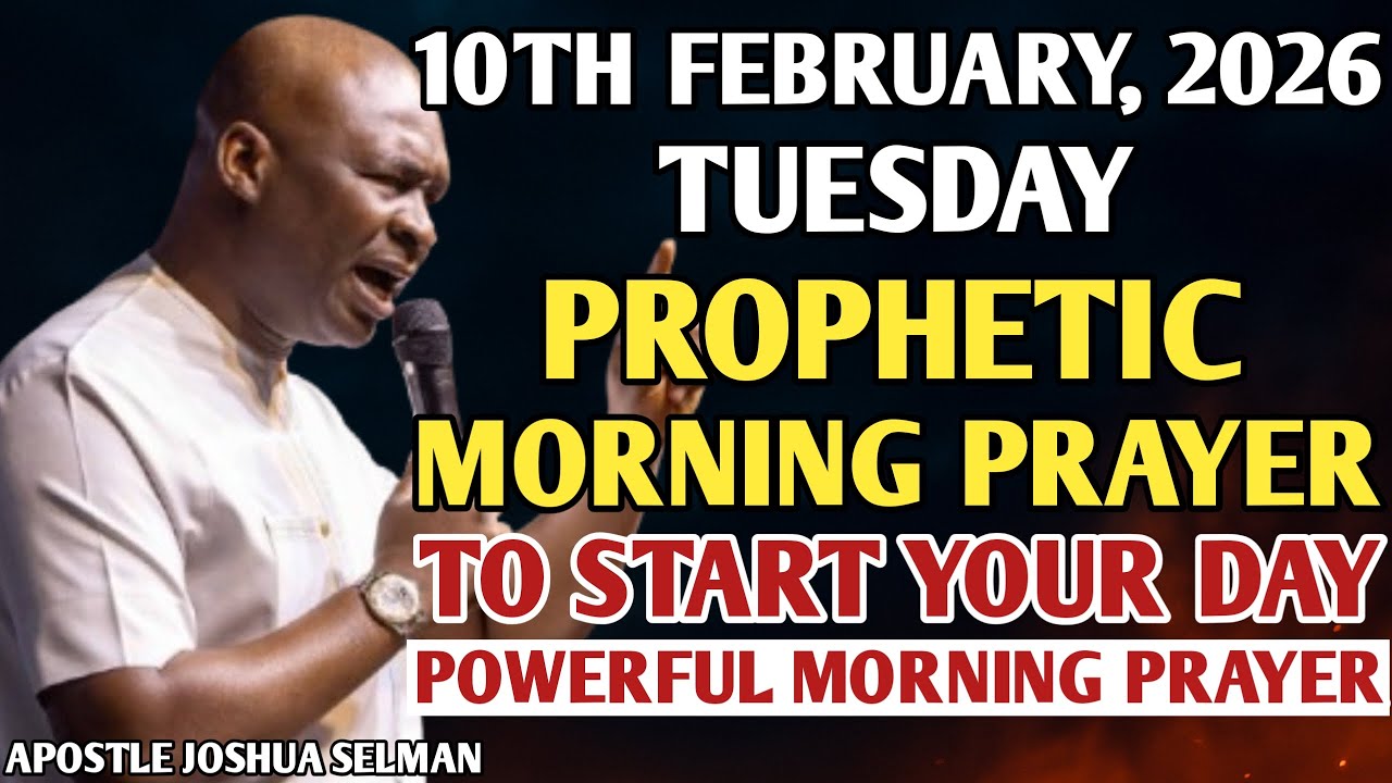 [TUESDAY, 10TH FEBRUARY, 2026] SPEAK INTO YOUR TUESDAY BEFORE THE ENEMY DOES | APOSTLE JOSHUA SELMAN