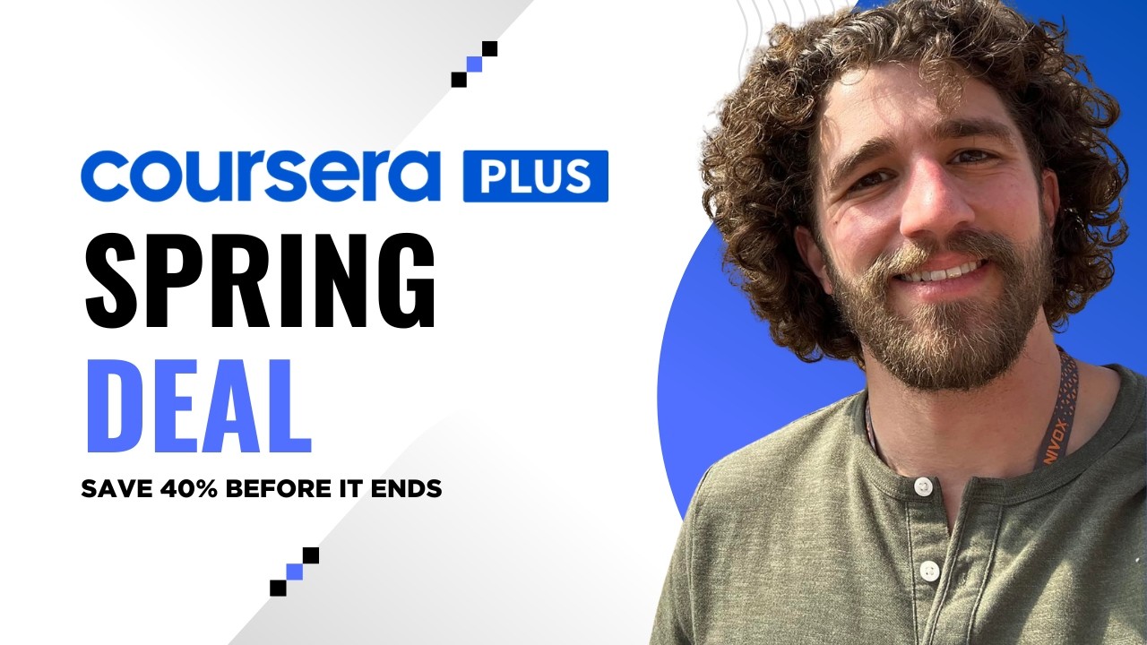 Coursera Spring Deal 2026 &ndash; Save 40% on Coursera Plus