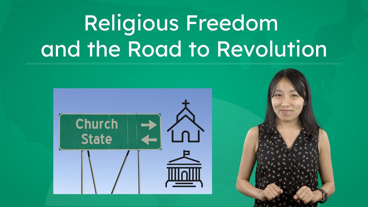 Religious Freedom and the Road to Revolution - Church and State