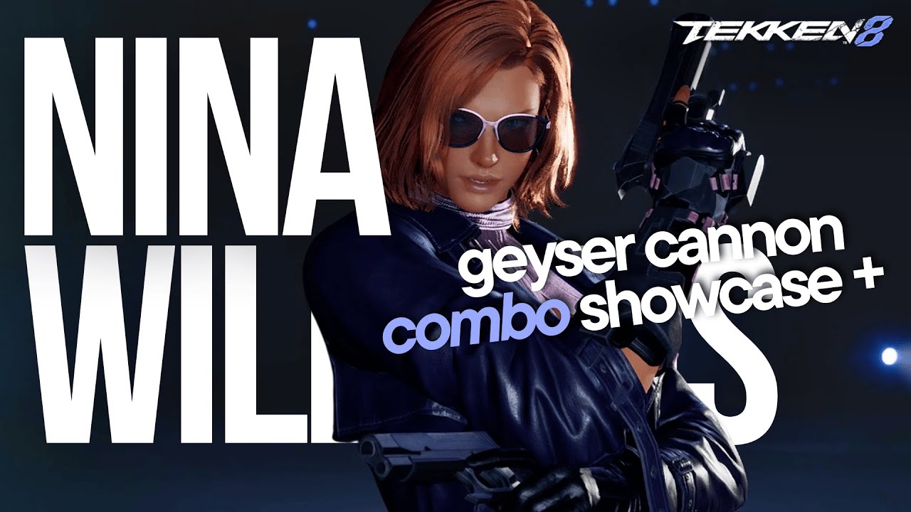 TEKKEN 8 - Nina Combos - Geyser Cannon Showcase! 🪄⚡(Intermediate Routes + Stage Hazards)