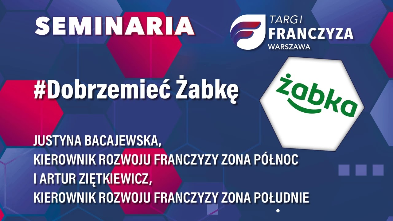 Dobrze mieć Żabkę? Rady dla franczyzobiorców – Justyna Bacajewska i Artur Ziętkiewicz