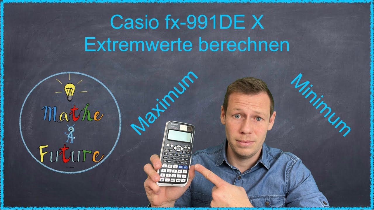 Casio fx 991DE X Extremwerte berechnen (Maximum, Minimum)