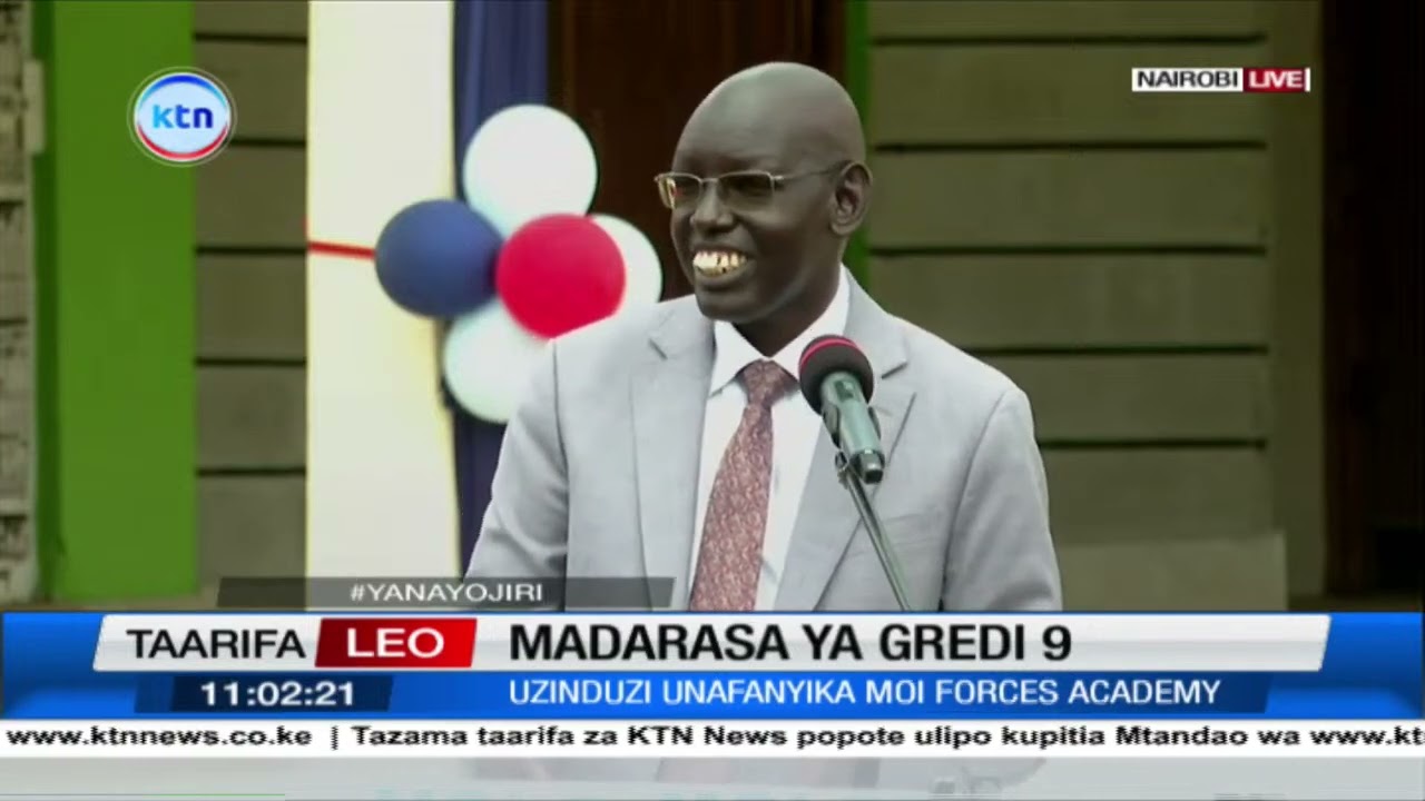 Madarasa ya gredi 9: Uzinduzi wafanyika Moi Forces Academy