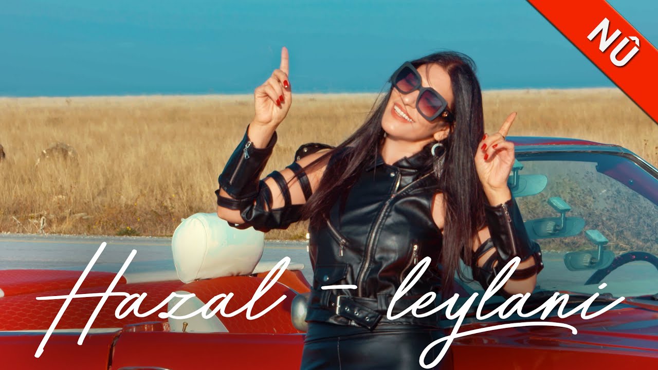 Hazal - Leylani 2022