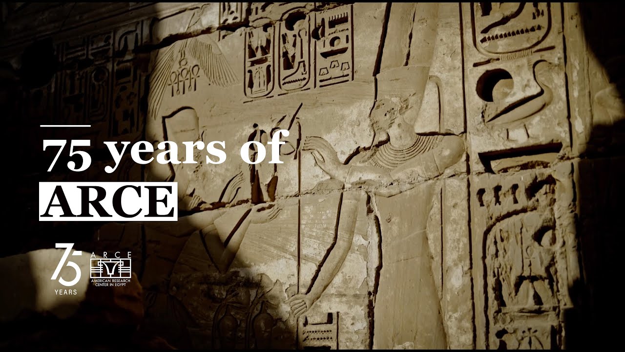 ARCE - Commemorating 75 Years of Preserving Egyptian Heritage