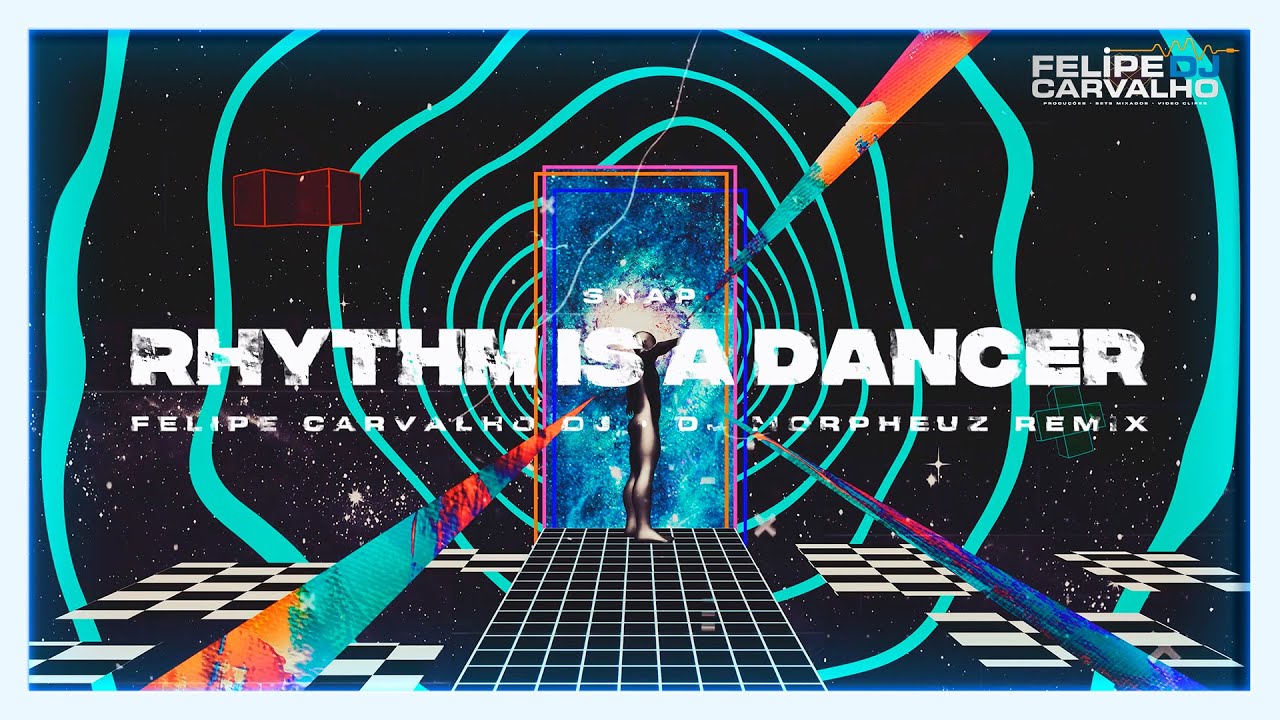 Snap! - Rhythm Is a Dancer (Felipe Carvalho DJ &  @DJMorpheuZ  House Remix Extended) - Remake