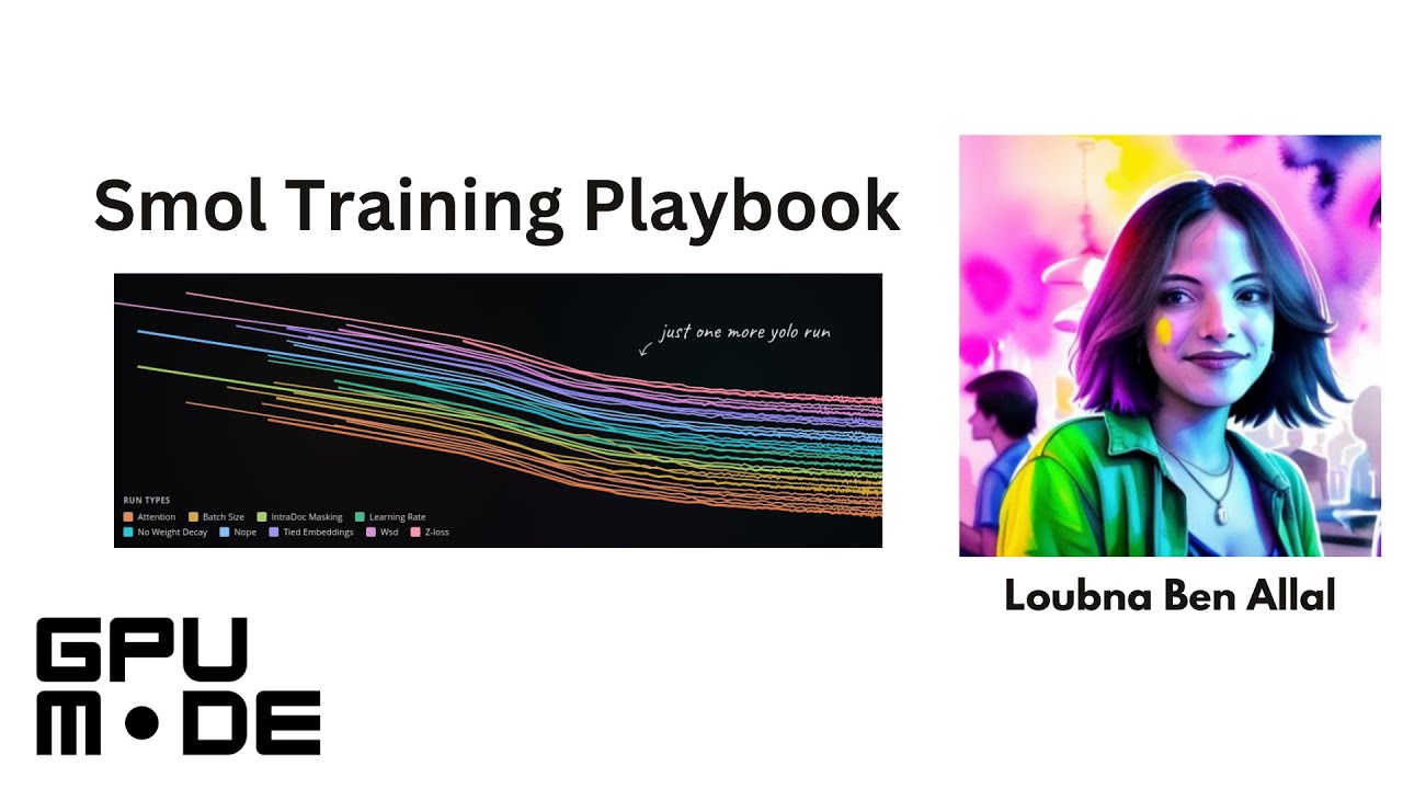 Lecture 92: Smol Training Playbook