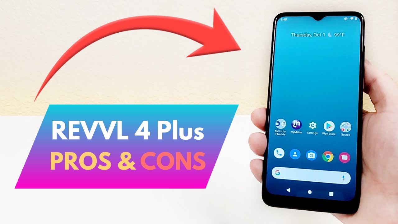 T-Mobile Revvl 4 Plus - Pros and Cons!