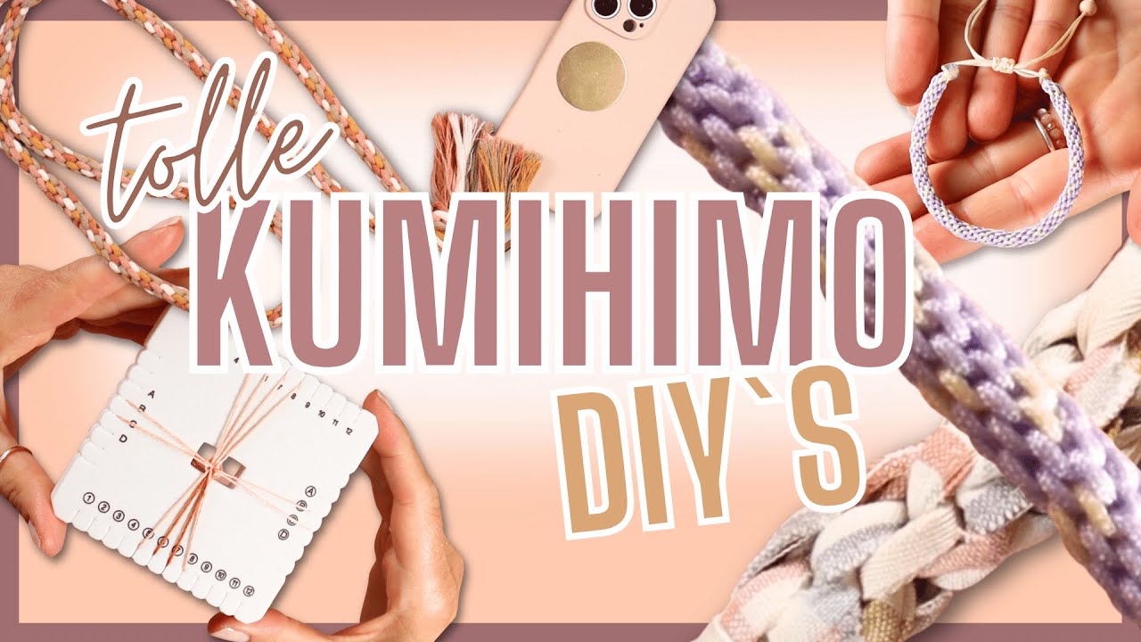 KUMIHIMO Anleitungen – 🧵ARMBAND flechten, DIY Handykette & Co.😍
